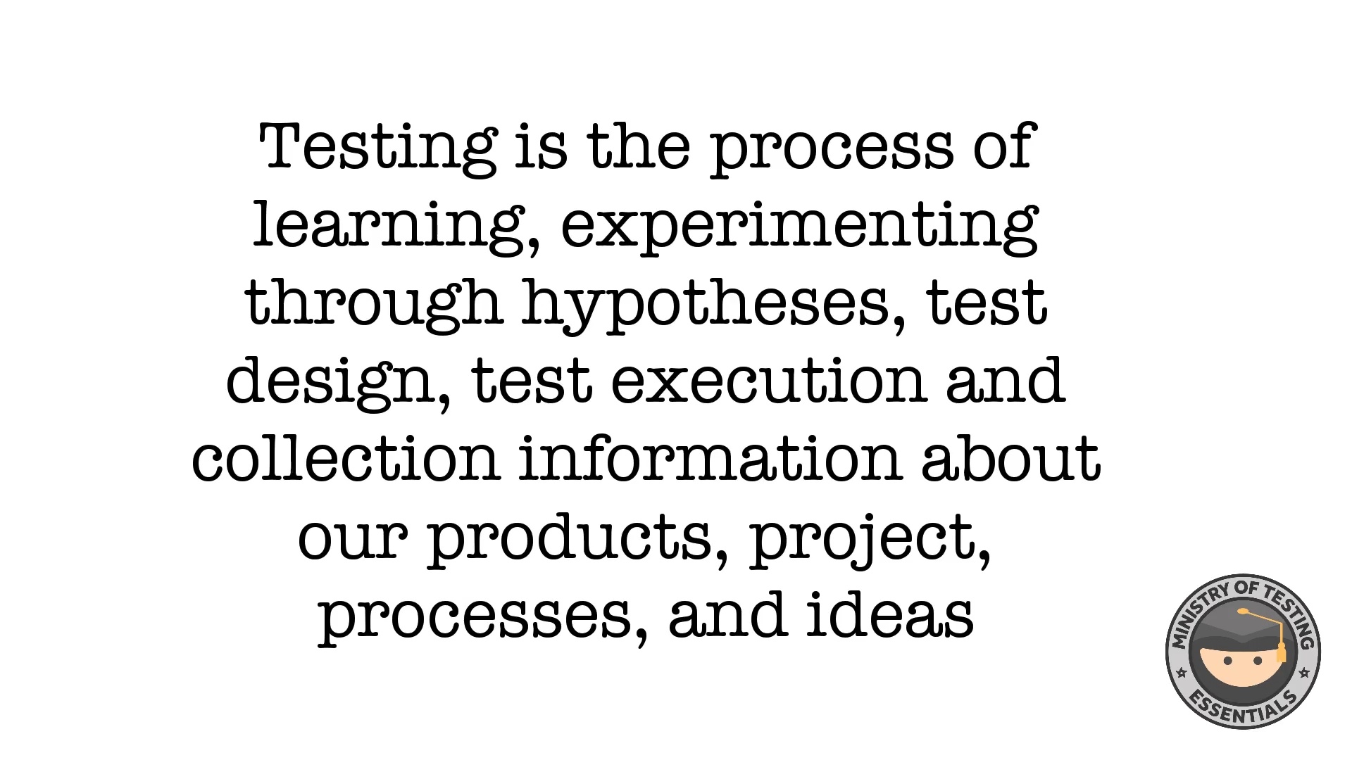 What is Testing?