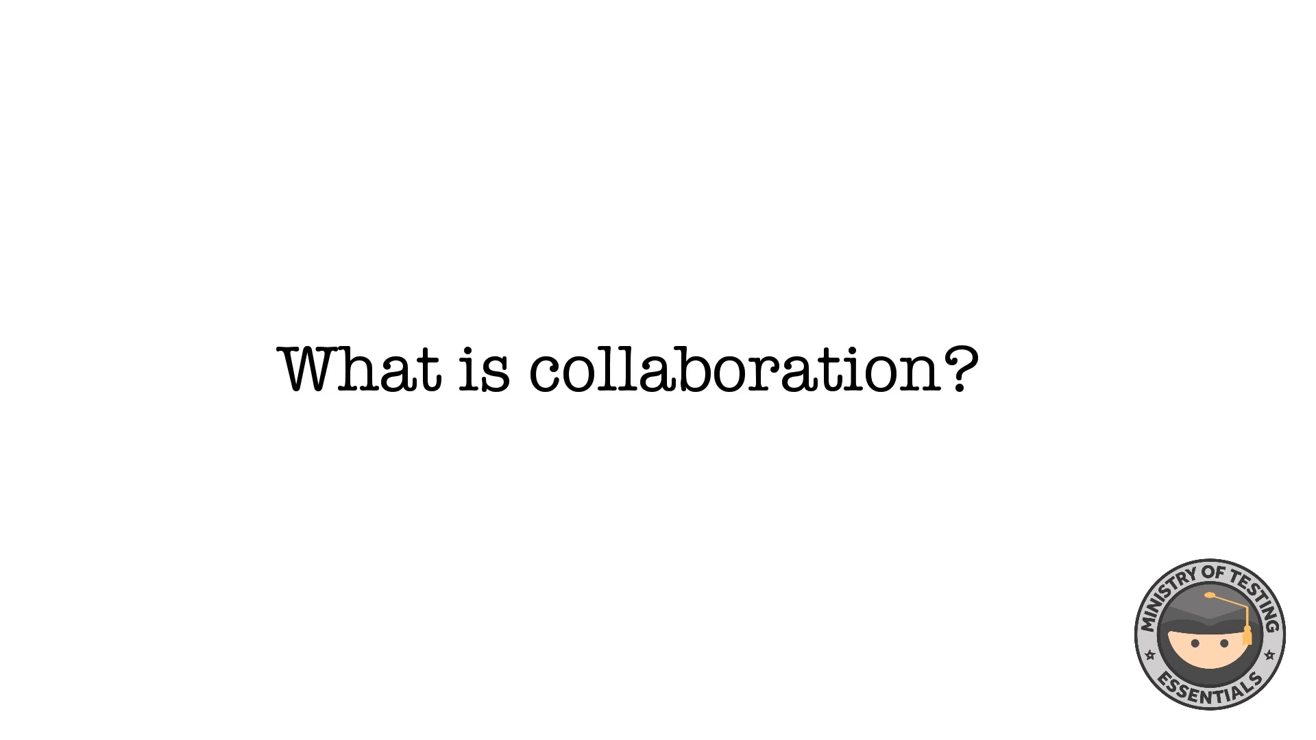 What is Collaboration?