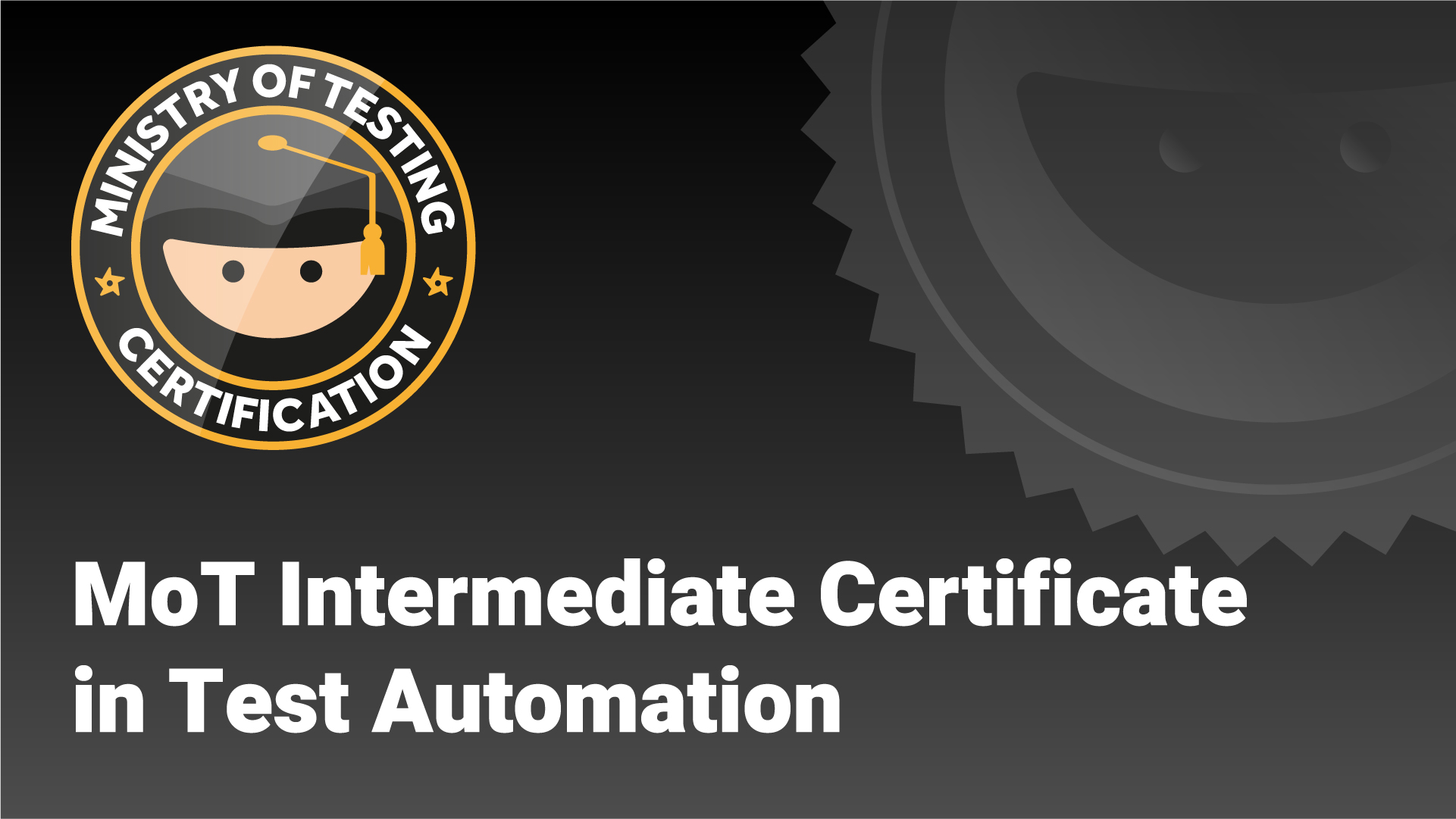 MoT Intermediate Certificate in Test Automation