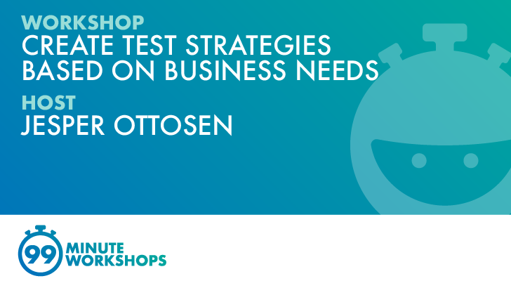 Create Test Strategies Based On Business Needs banner image