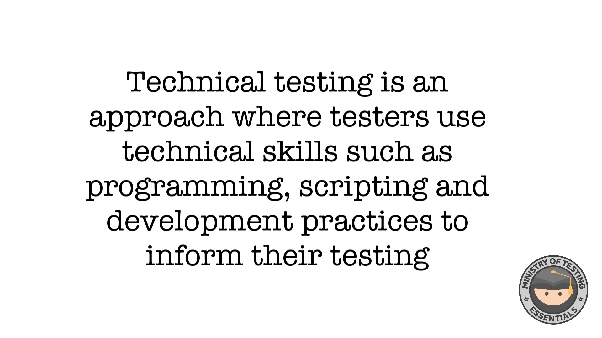 What is Technical Testing?