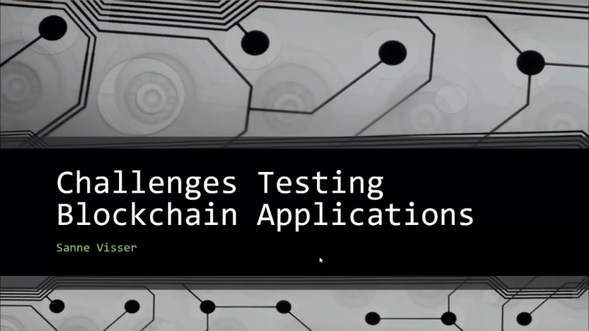 Challenges Testing Blockchain Applications with Sanne Visser