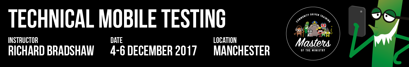 Technical Mobile Testing - 3 Day Class - Manchester - Richard Bradshaw banner image