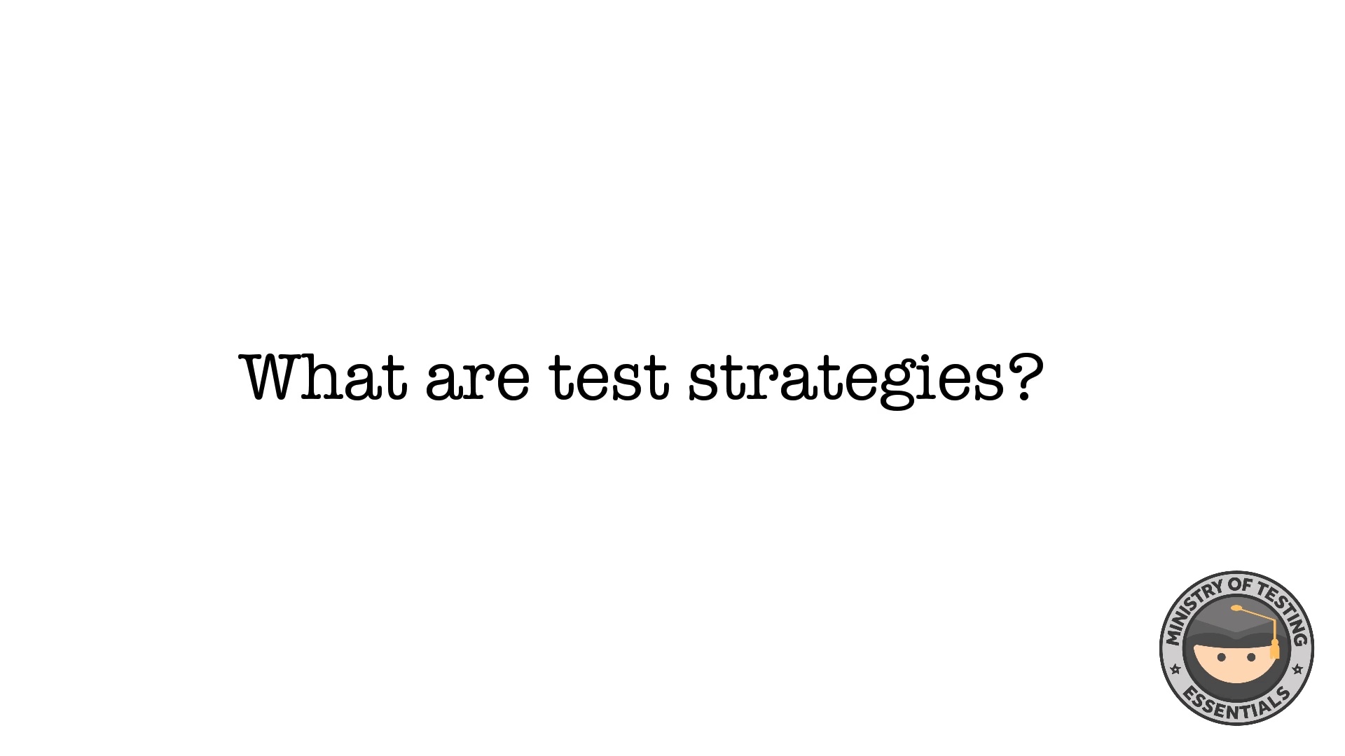 What Are Test Strategies?