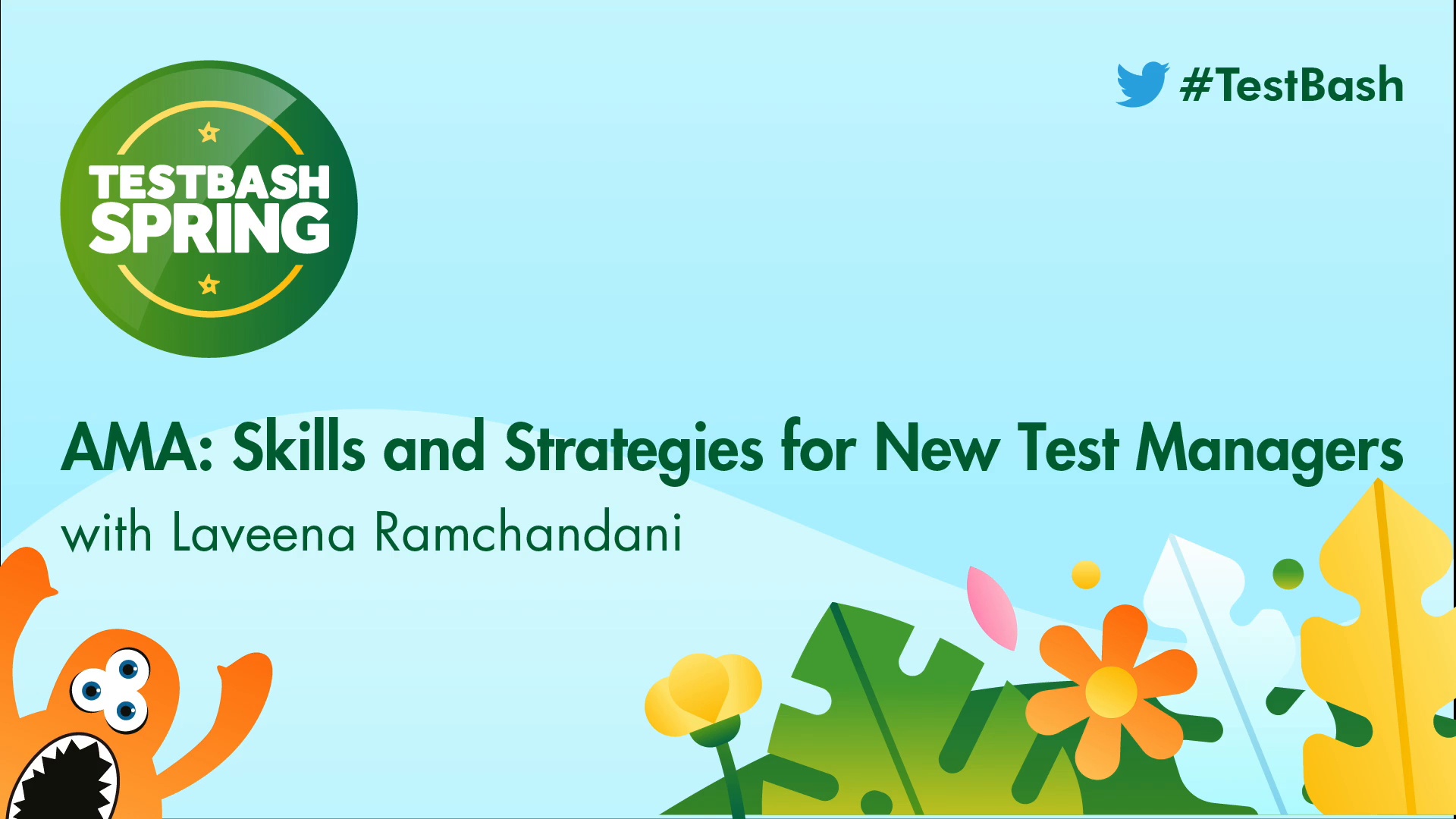 Ask Me Anything: Skills and Strategies for New Test Managers with Laveena Ramchandani