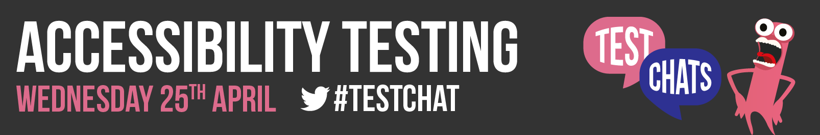 #TestChat - Accessibility Testing banner image