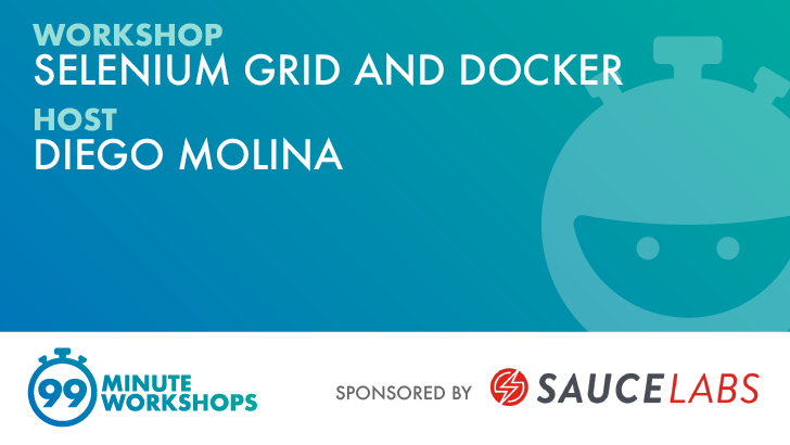 Selenium Grid and Docker - Set up your environment to get faster feedback! banner image