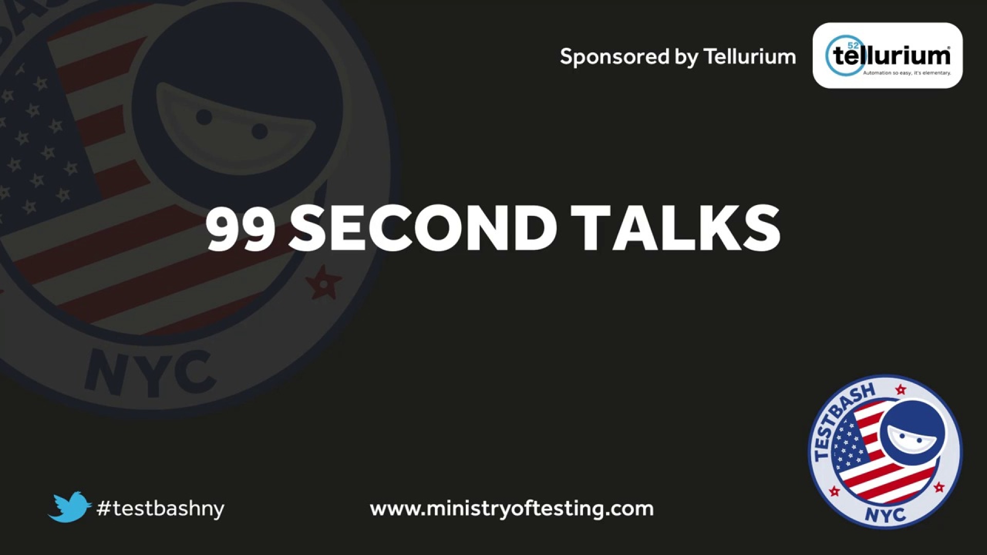 99 Second Talks - TestBashNY