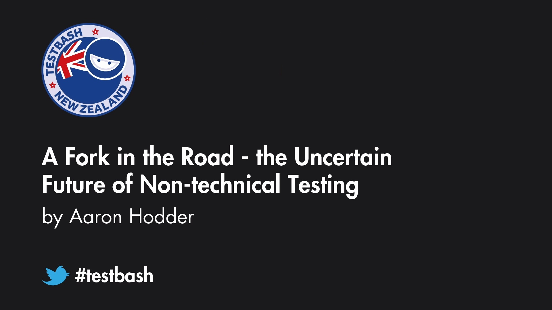 A Fork in the Road: the Uncertain Future of Non-technical Testing - Aaron Hodder