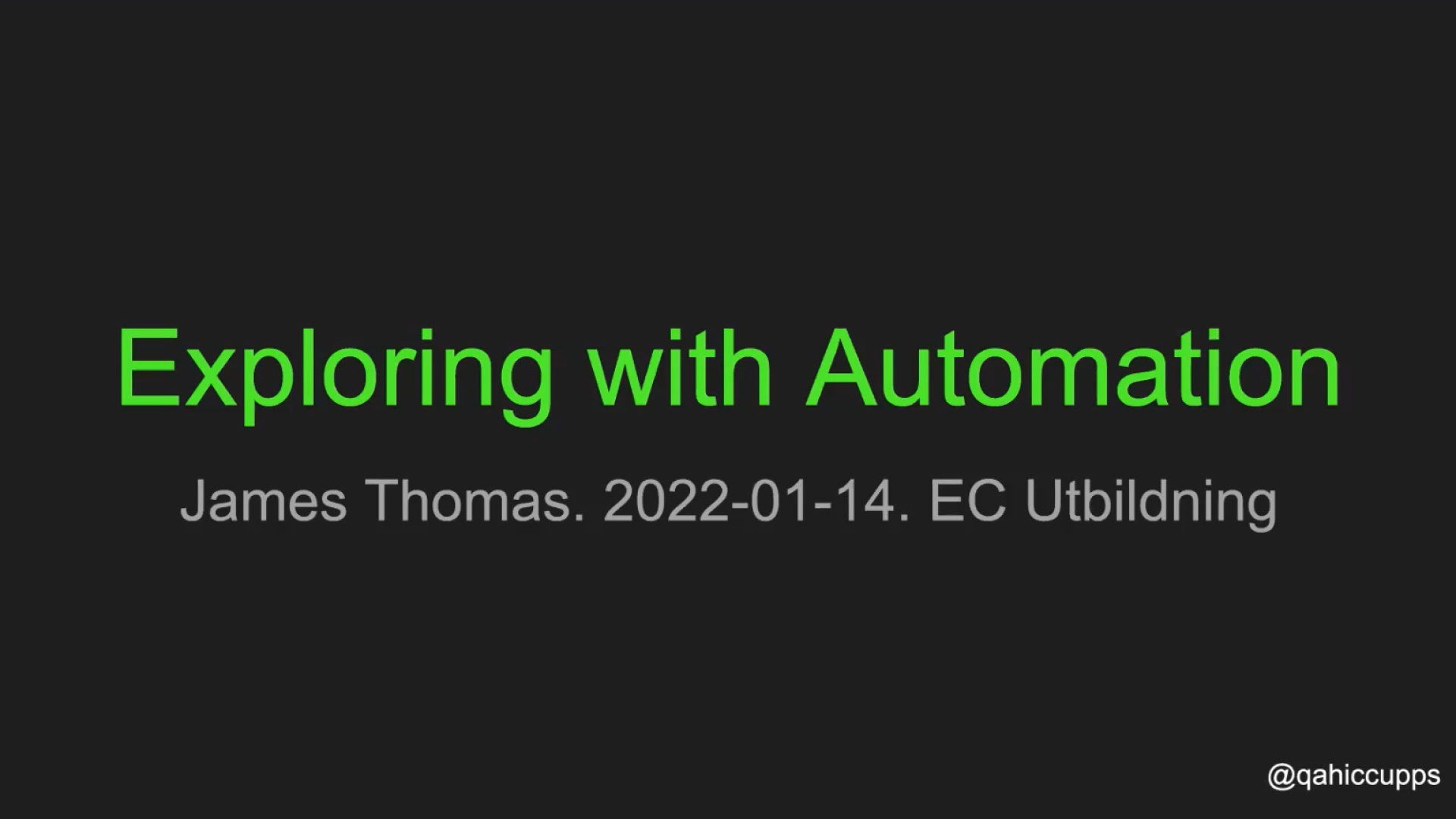 Exploring With Automation with James Thomas