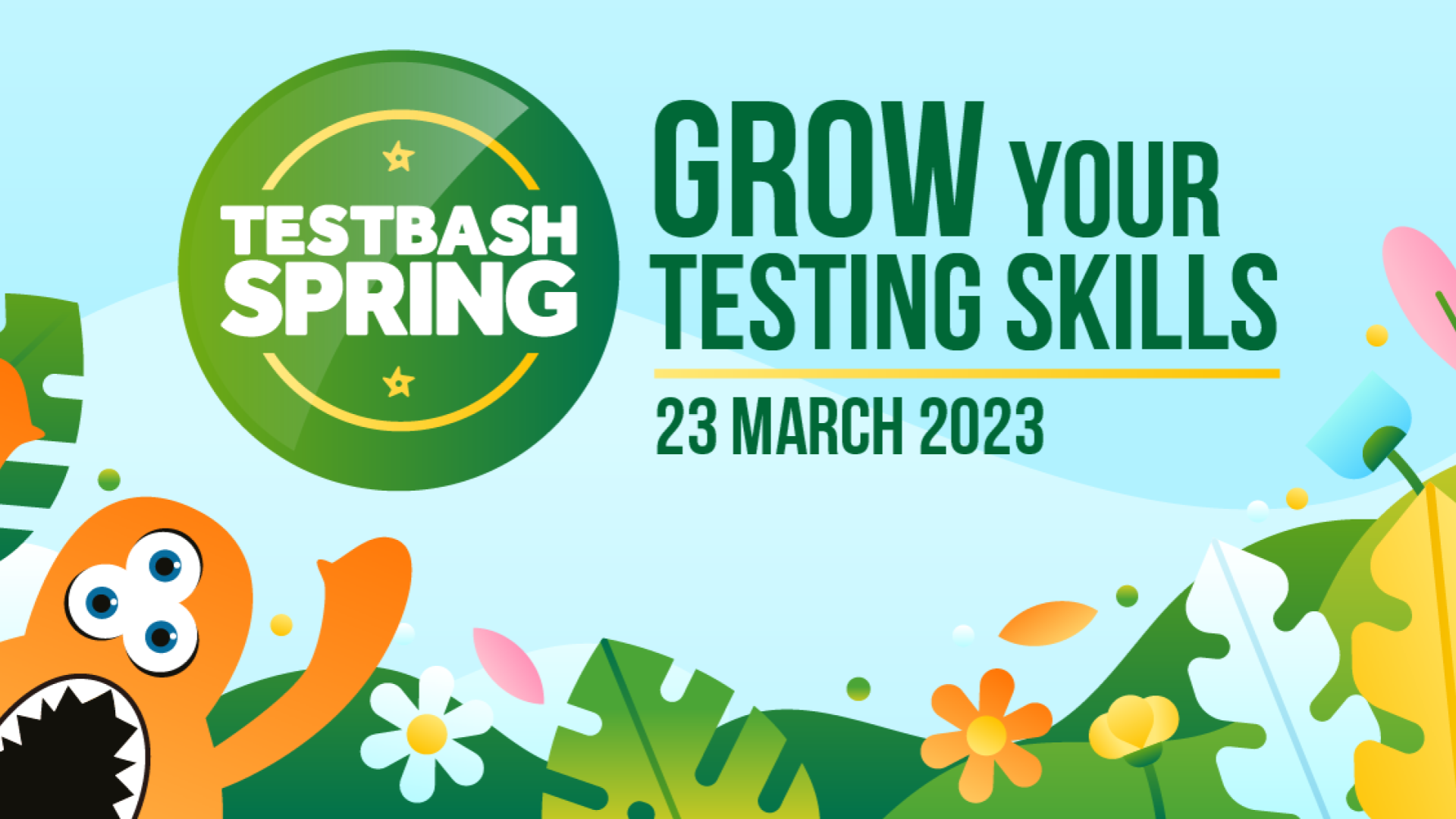 🌷 TestBash Spring Has Sprung 🌷 