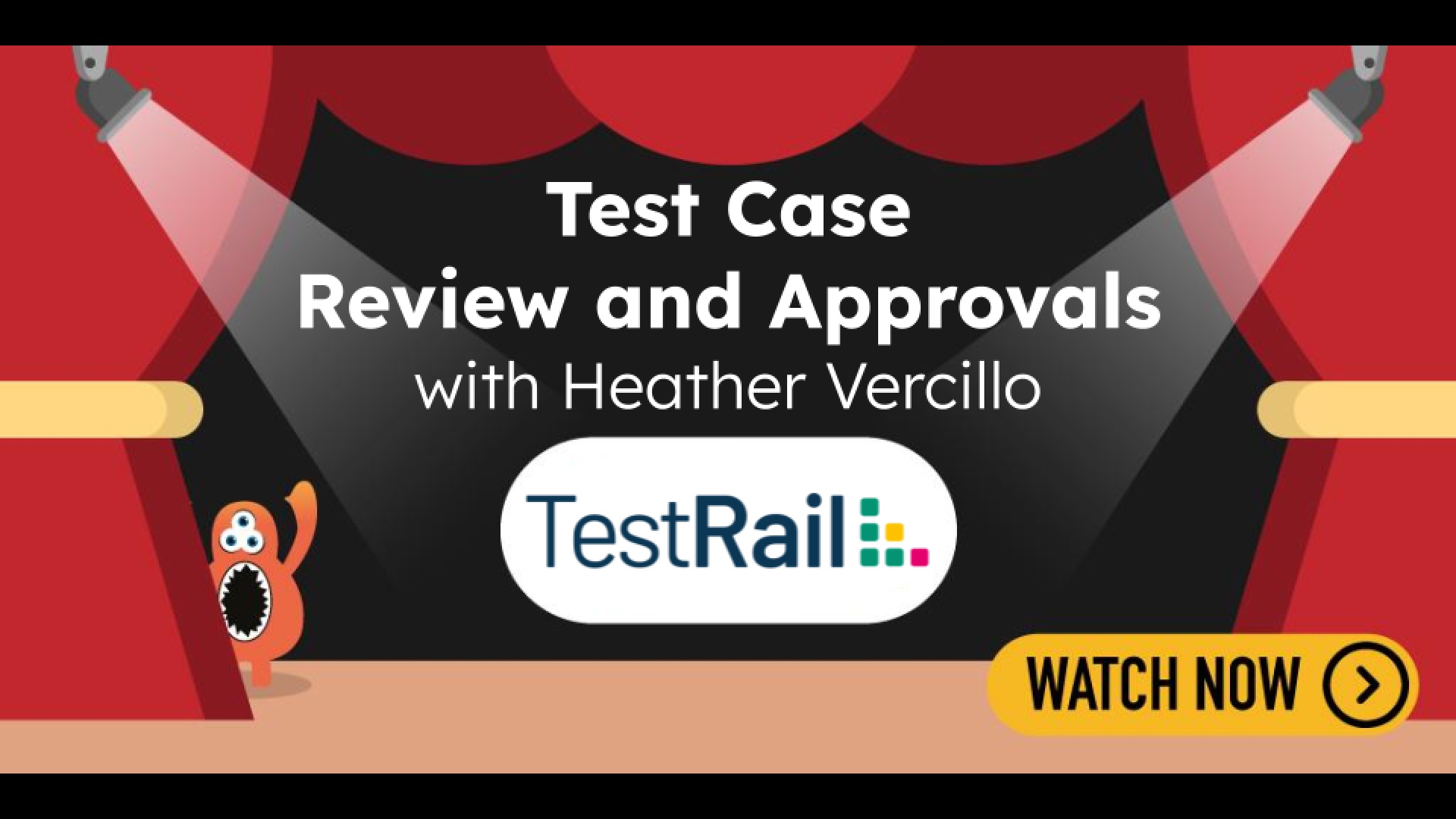Test Case Review and Approvals with Heather Vercillo
