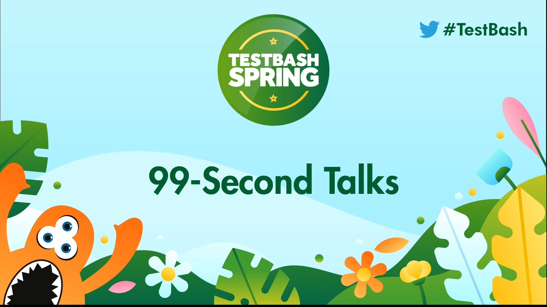 99-Second Talks at TestBash Spring