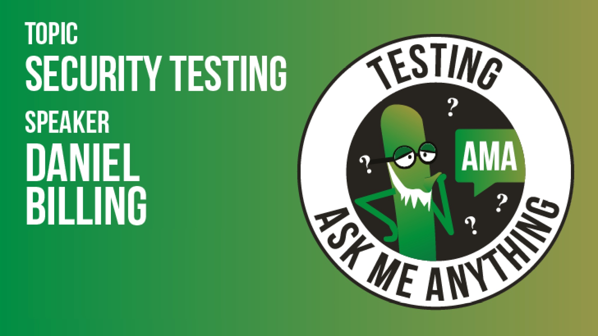 Testing Ask Me Anything - Security Testing