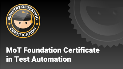 MoT Foundation Certificate in Test Automation